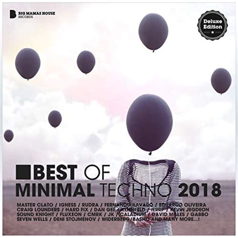 best of minimal techno 2018|Best of Minimal Techno 2018 .